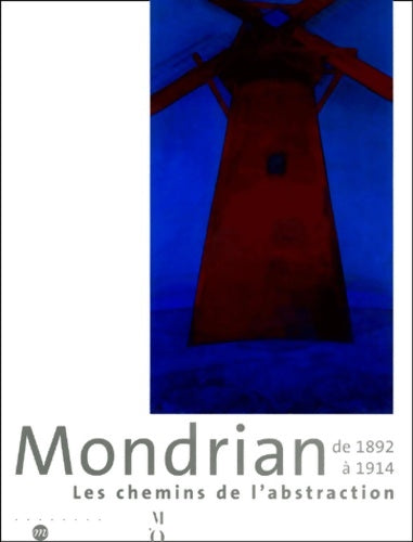 Livrenpoche : Mondrian de 1892 à 1914 : Les chemins vers l'abstraction - Hans Janssen - Livre
