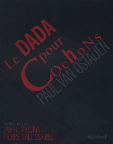 Livrenpoche : Le dada pour cochons - Paul Van Ostaijen - Livre