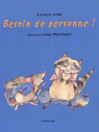 Livrenpoche : Besoin de personne ! - Carolyn Crimi - Livre