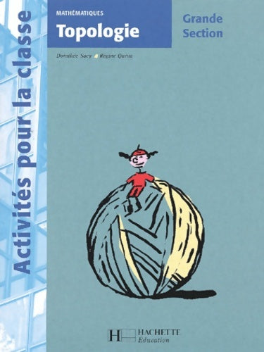 Livrenpoche : Topologie en grande section - Régine Quéva - Livre