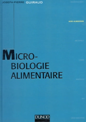 Livrenpoche : Microbiologie alimentaire - Joseph-Pierre Guiraud - Livre