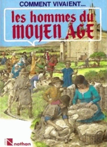 Livrenpoche : Les hommes du moyen age - Fiona MacDonald - Livre
