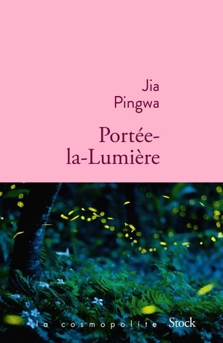 Livrenpoche : Portée-la-lumière - Jia Pingwa - Livre