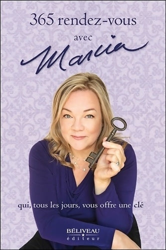 Livrenpoche : 365 rendez-vous avec Marcia qui tous les jours vous offre une clé - Marcia Pilote - Livre