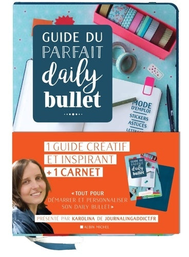 Livrenpoche : Guide du parfait Daily Bullet : 1 guide créatif et inspirant + 1 carnet - Collectif - Livre