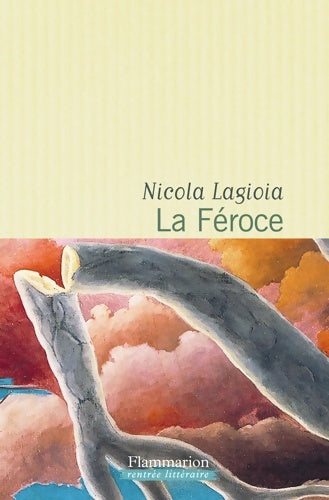 Livrenpoche : La féroce - Nicola Lagioia - Livre