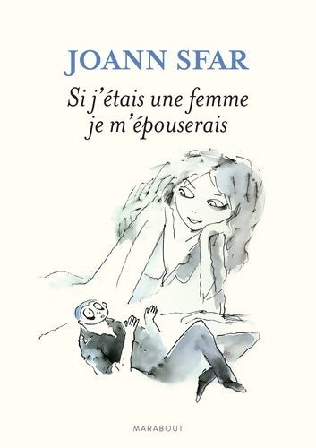 Livrenpoche : Si j'étais une femme je m'épouserais - Joann Sfar - Livre
