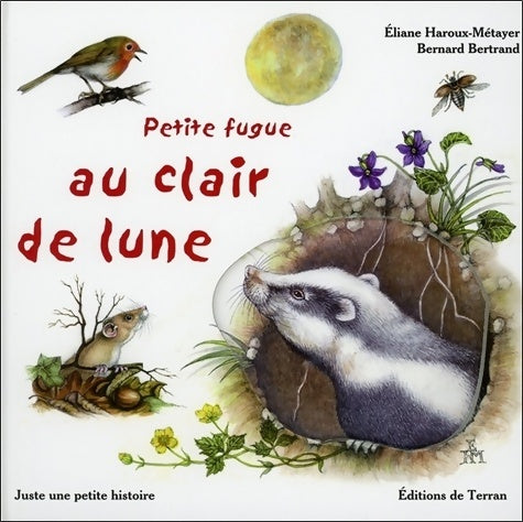 Livrenpoche : Petite fugue au clair de lune - Bernard Bertrand - Livre
