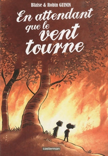 Livrenpoche : En attendant que le vent tourne - Robin Guinin Blaise - Livre