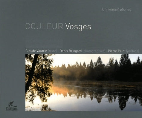 Livrenpoche : Couleur Vosges - Claude Vautrin - Livre