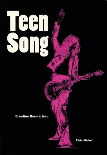 Livrenpoche : Teen song - Claudine Desmarteau - Livre