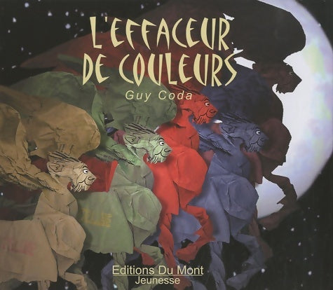 Livrenpoche : Effaceur de couleurs - CODA Guy - Livre