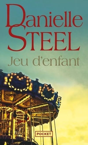 Livrenpoche : Jeu d'enfant - Danielle Steel - Livre