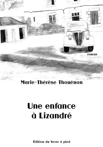 Livrenpoche : Une enfance à Lizandré - Marie-Thérèse Thouénon - Livre