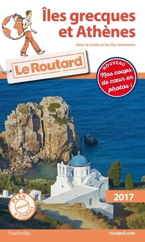 Livrenpoche : Guide du Routard Îles grecques et Athènes  2017 - Collectif - Livre