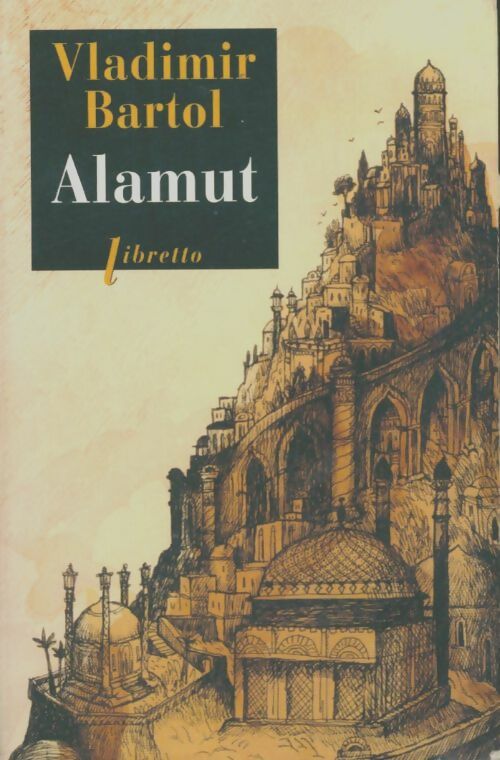 Livrenpoche : Alamut - Vladimir Bartol - Livre