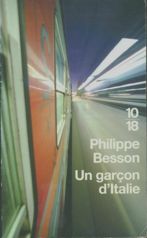 Livrenpoche : Un garçon d'Italie - Philippe Besson - Livre