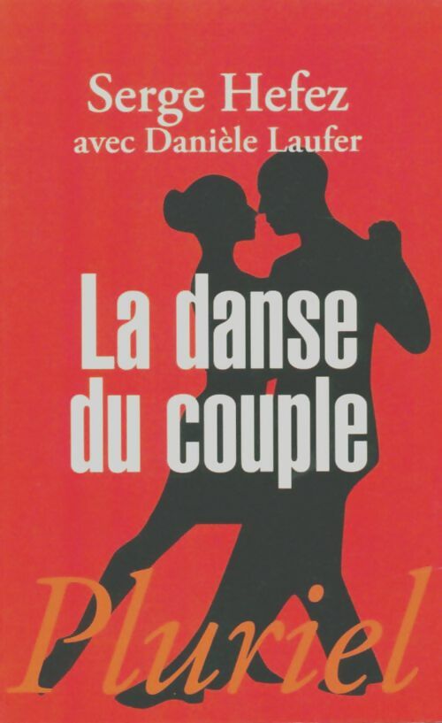 Livrenpoche : La danse du couple - Danièle Laufer - Livre