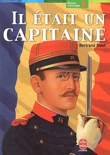 Livrenpoche : Il était un capitaine - Bertrand Solet - Livre