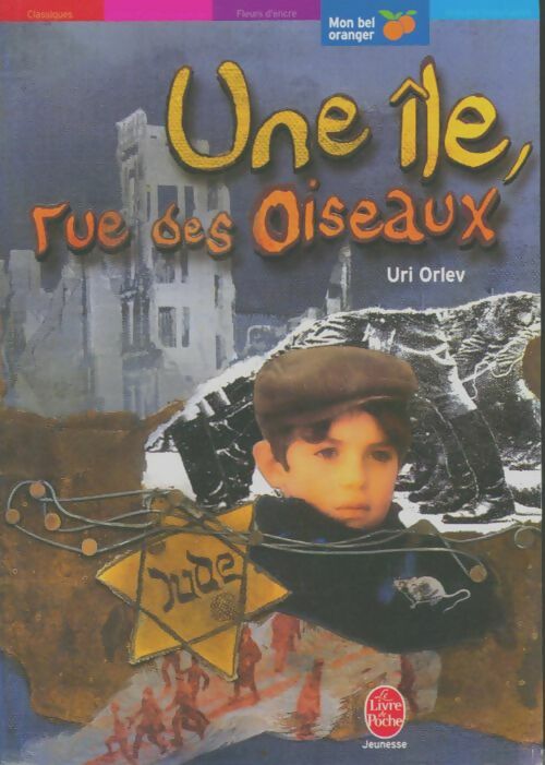 Livrenpoche : Une île, rue des oiseaux - Uri Orlev - Livre