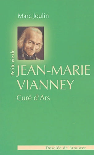 Livrenpoche : Petite vie de Jean-Marie Vianney - Marc Joulin - Livre
