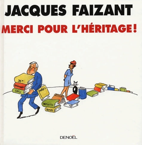 Livrenpoche : Merci pour l'héritage ! - Jacques Faizant - Livre