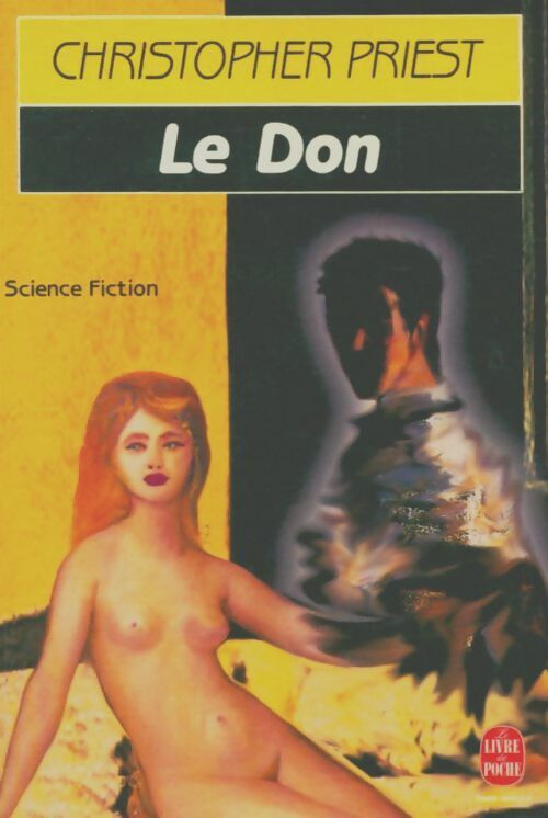 Livrenpoche : Le Don - Christopher Priest, C. Priest - Livre