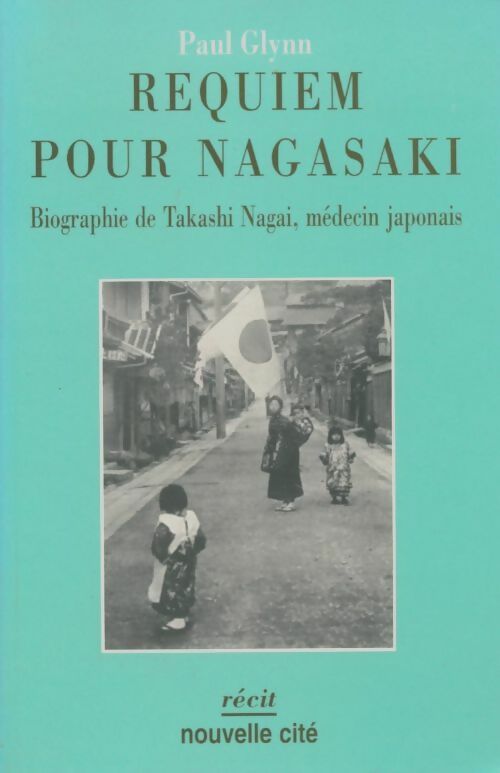 Livrenpoche : Requiem pour Nagasaki - Paul Glynn - Livre