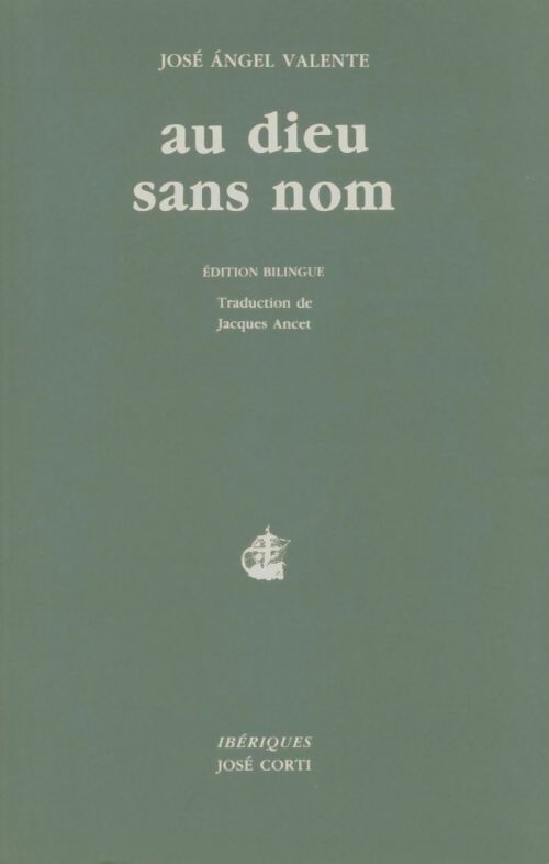 Livrenpoche : Au Dieu Sans Nom - José Angel Valente - Livre