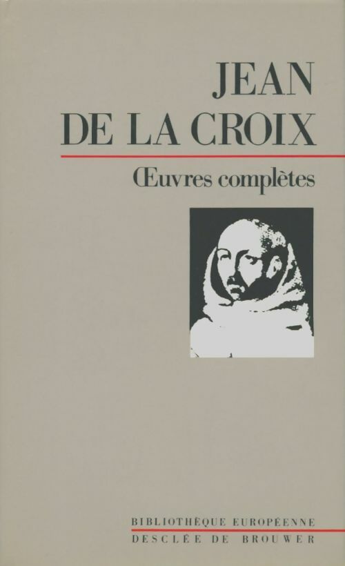 Livrenpoche : Oeuvres complètes - Saint Jean De La Croix - Livre