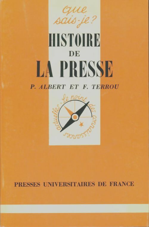 Livrenpoche : Histoire de la presse - Pierre Albert, Fernand Terrou - Livre