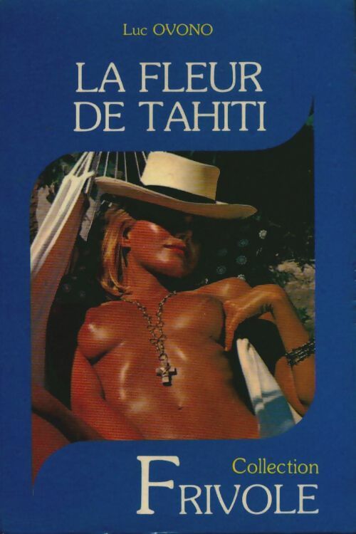 Livrenpoche : La fleur de Tahiti - Luc Ovono - Livre