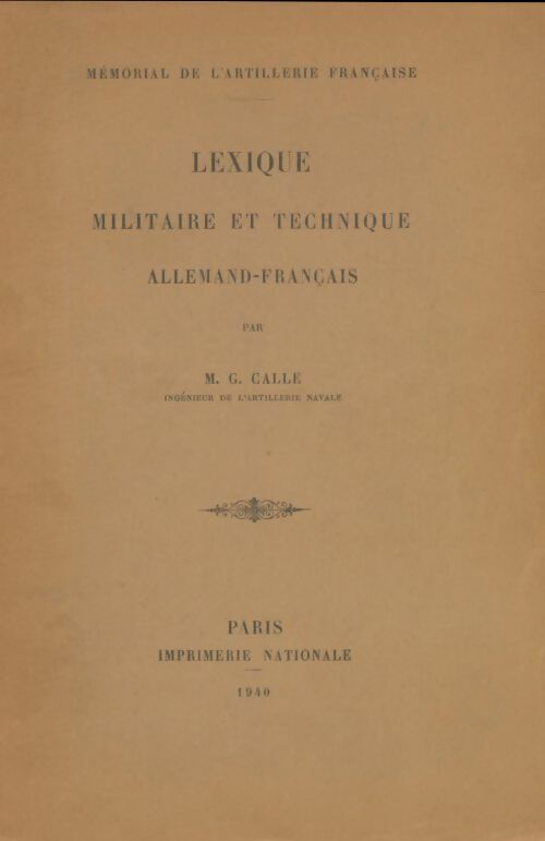 Livrenpoche : Lexique militaire et technique allemand-français - M.G Calle - Livre