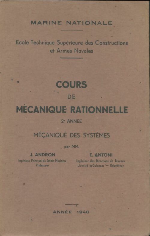 Livrenpoche : Cours de mécanique rationnelle 2e année - J Andron - Livre