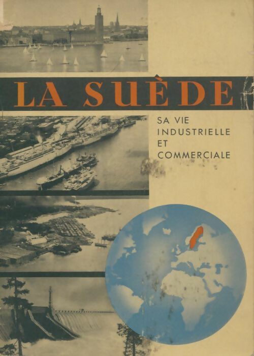 Livrenpoche : La Suède : Sa vie industrielle et commerciale - Erik Nylander - Livre