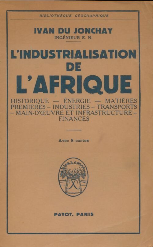 Livrenpoche : L'industrialisation de l'Afrique - Yvan Du Jonchay - Livre