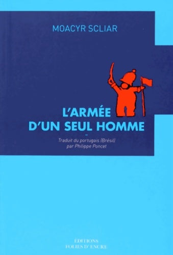 Livrenpoche : L'armée d'un seul homme - Moacyr Scliar - Livre
