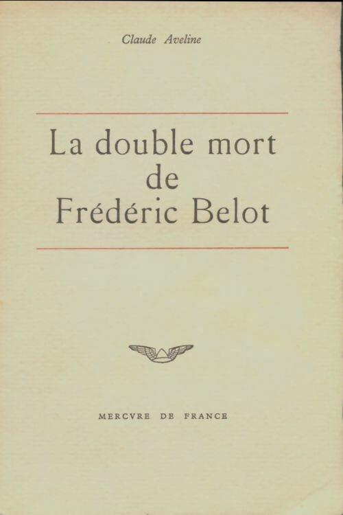 Livrenpoche : La double mort de Frédéric Belot - Claude Aveline - Livre