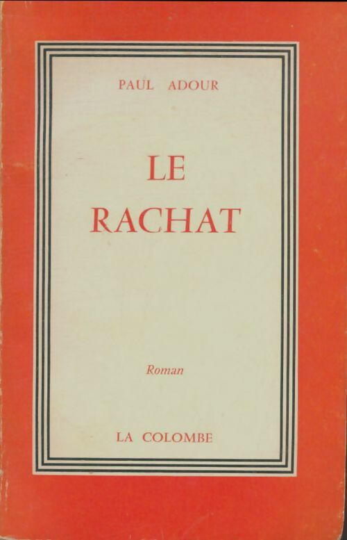 Livrenpoche : Le rachat - Paul Adour - Livre