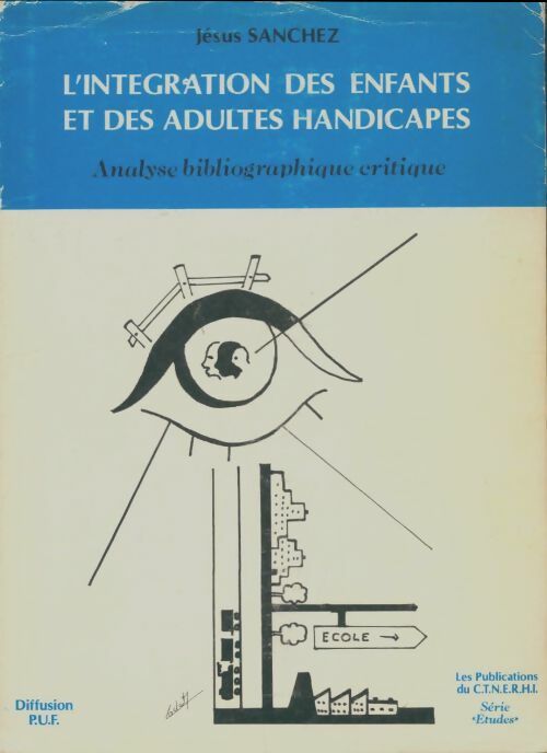 Livrenpoche : L'integration des enfants et des adultes handicapés - Jésus Sanchez - Livre