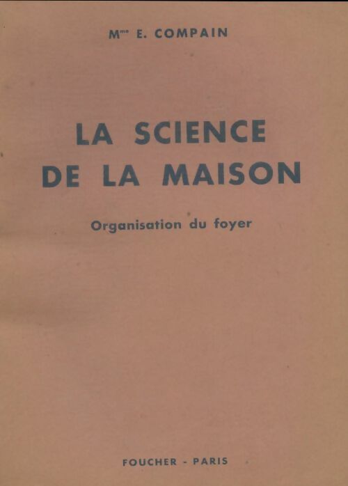 Livrenpoche : La science de la maison - E Compain - Livre