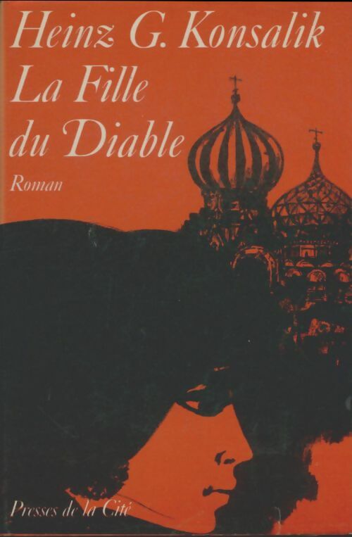 Livrenpoche : La fille du diable - Heinz G. Konsalik - Livre