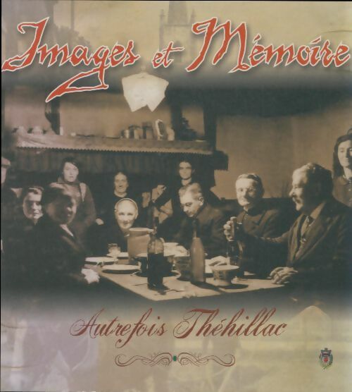 Livrenpoche : Autrefois Tréhillac - Collectif - Livre