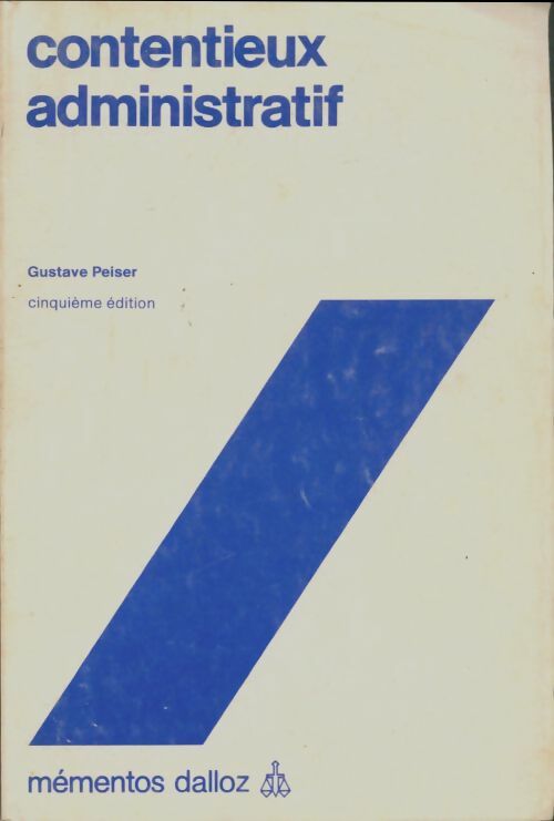 Livrenpoche : Contentieux administratif - Peiser Gustave - Livre
