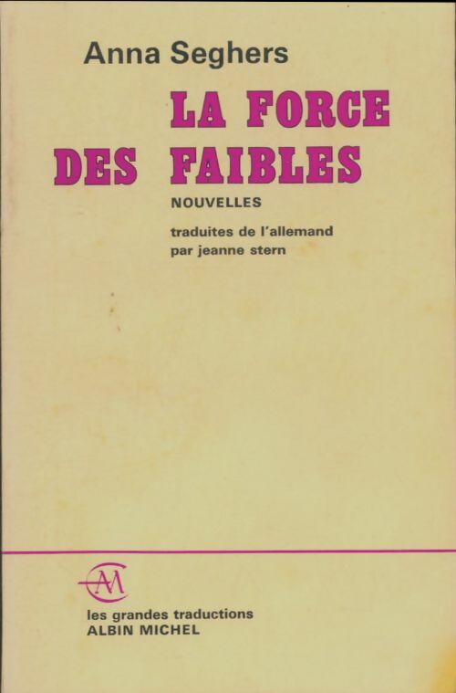 Livrenpoche : La forge des faibles - Anna Seghers - Livre