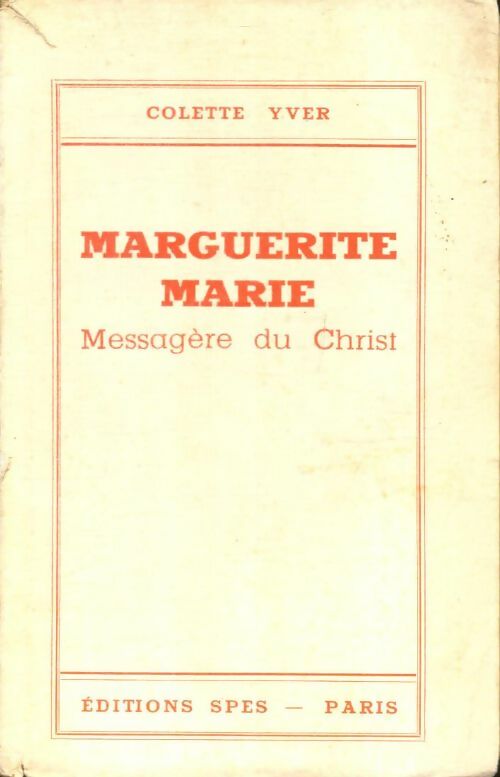 Livrenpoche : Marguerite Marie, messagère du Christ - Colette Yver - Livre