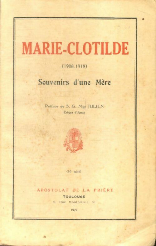 Livrenpoche : Marie-Clotilde 1908-1918 : Souvenirs d'une mère - Inconnu - Livre
