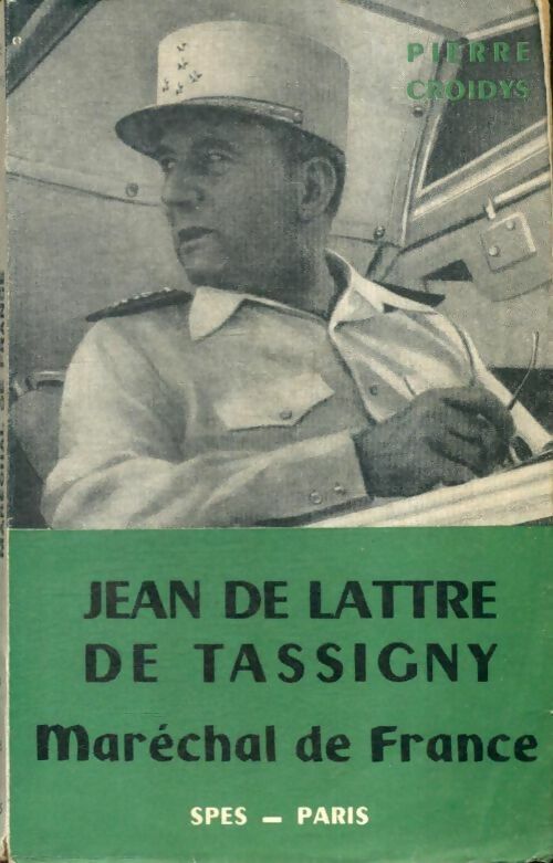 Livrenpoche : Jean de Lattre de Tassigny - Jean-Paul Huet - Livre
