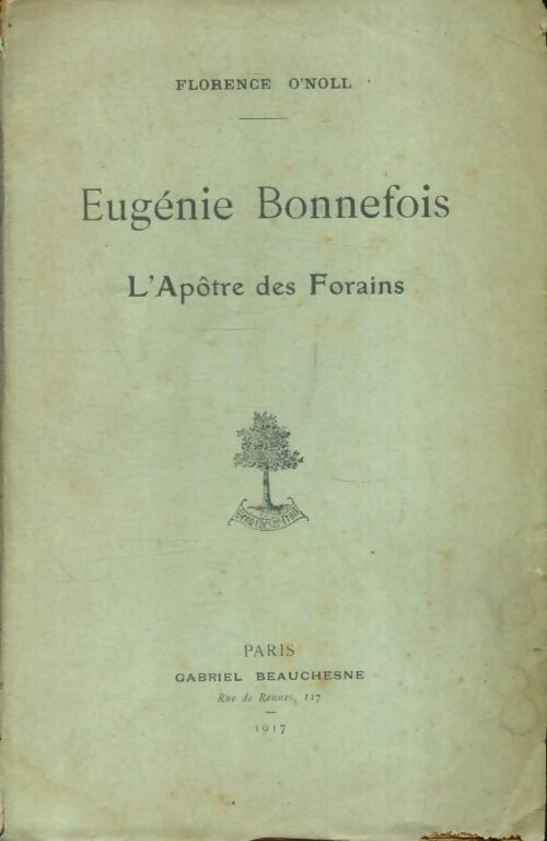 Livrenpoche : Eugénie Bonnefois : L'apôtre des forains - Florence O'Noll - Livre