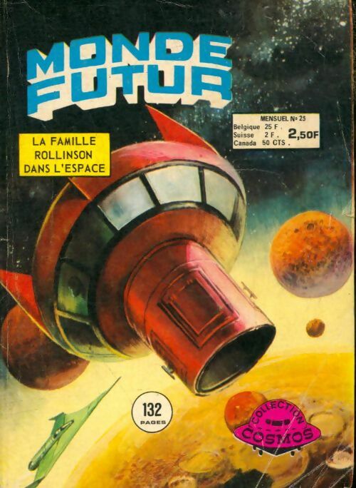 Livrenpoche : Monde futur n°25 : La famille Rollinson dans l'espace - Collectif - Livre